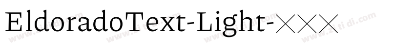 EldoradoText-Light字体转换