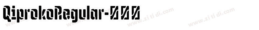 QiprokoRegular字体转换