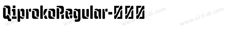 QiprokoRegular字体转换