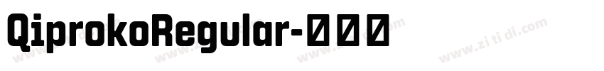 QiprokoRegular字体转换