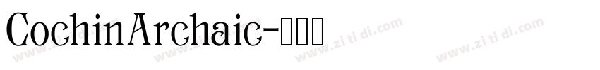 CochinArchaic字体转换