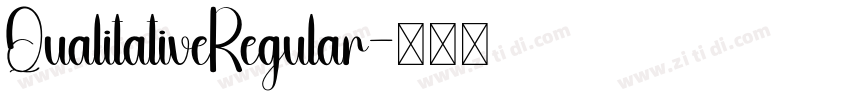 QualitativeRegular字体转换