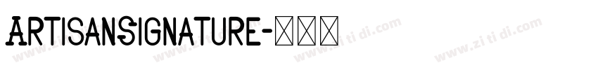 ArtisanSignature字体转换