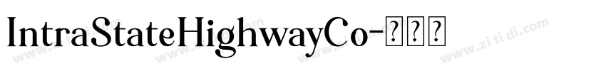 IntraStateHighwayCo字体转换