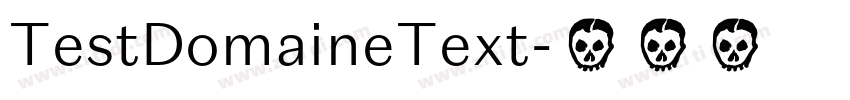 TestDomaineText字体转换