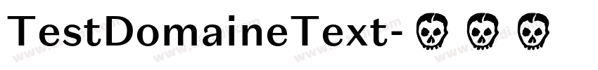 TestDomaineText字体转换