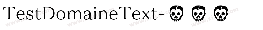 TestDomaineText字体转换