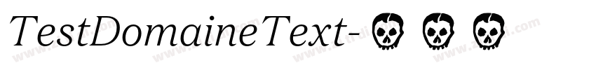 TestDomaineText字体转换