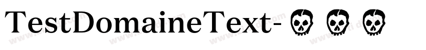 TestDomaineText字体转换