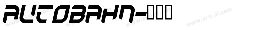 Autobahn字体转换