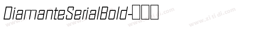 DiamanteSerialBold字体转换