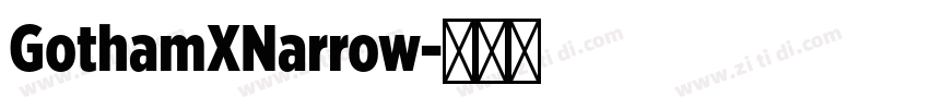 GothamXNarrow字体转换