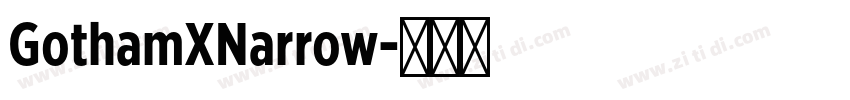 GothamXNarrow字体转换