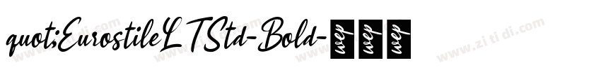 quot;EurostileLTStd-Bold字体转换