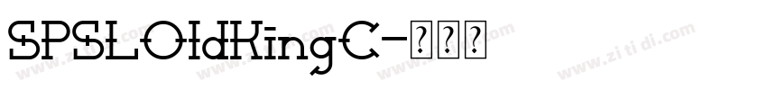 SPSLOldKingC字体转换