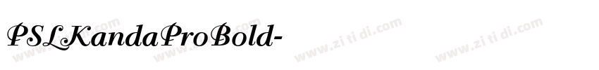 PSLKandaProBold字体转换