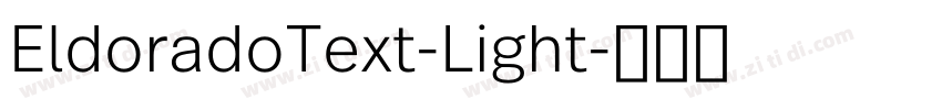 EldoradoText-Light字体转换