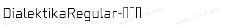 DialektikaRegular字体转换