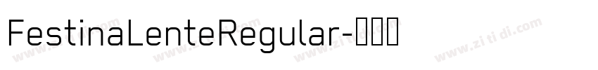 FestinaLenteRegular字体转换