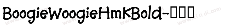 BoogieWoogieHmkBold字体转换