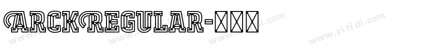 ArckRegular字体转换