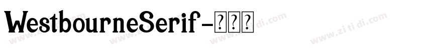 WestbourneSerif字体转换