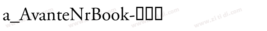 a_AvanteNrBook字体转换