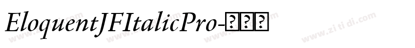 EloquentJFItalicPro字体转换