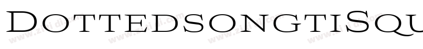 DottedsongtiSquareRe字体转换