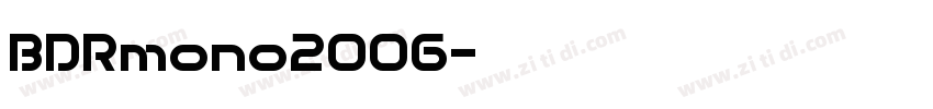 BDRmono2006字体转换