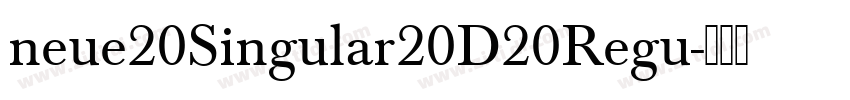 neue20Singular20D20Regu字体转换