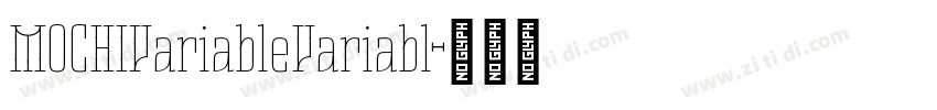 MOCHIVariableVariabl字体转换