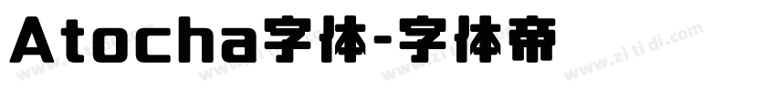 Atocha字体字体转换