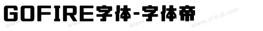 GOFIRE字体字体转换