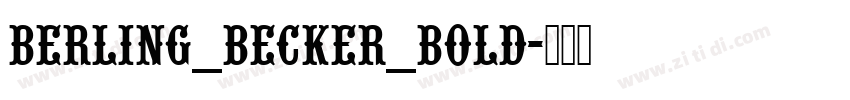 Berling_Becker_Bold字体转换