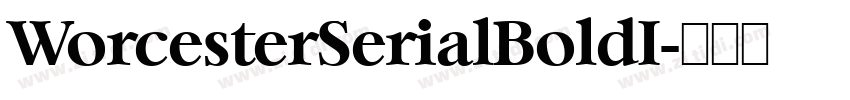 WorcesterSerialBoldI字体转换