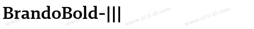 BrandoBold字体转换