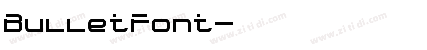 BulletFont字体转换