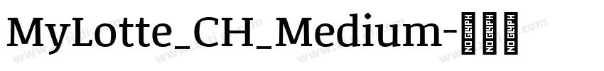 MyLotte_CH_Medium字体转换