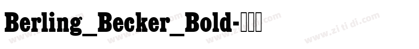 Berling_Becker_Bold字体转换