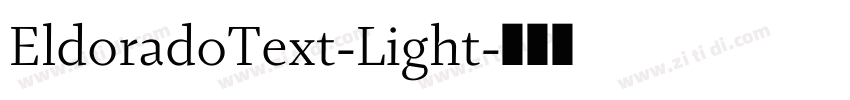 EldoradoText-Light字体转换