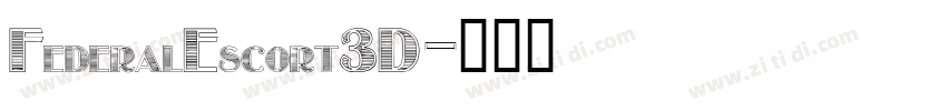 FederalEscort3D字体转换