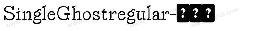 SingleGhostregular字体转换