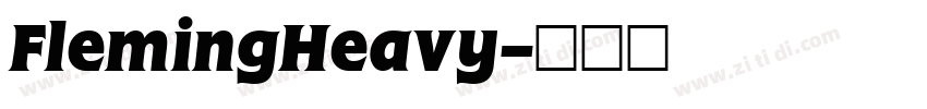 FlemingHeavy字体转换