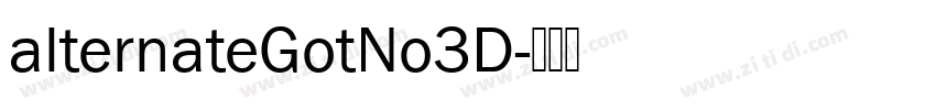 alternateGotNo3D字体转换