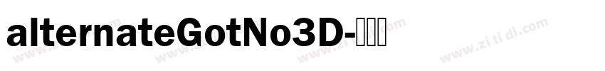 alternateGotNo3D字体转换