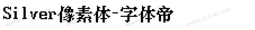 Silver像素体字体转换