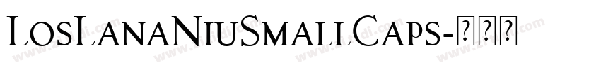 LosLanaNiuSmallCaps字体转换