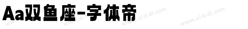 Aa双鱼座字体转换