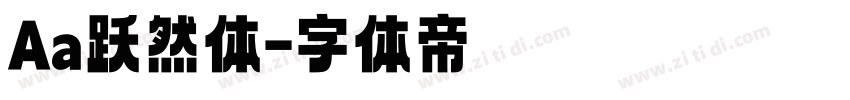 Aa跃然体字体转换